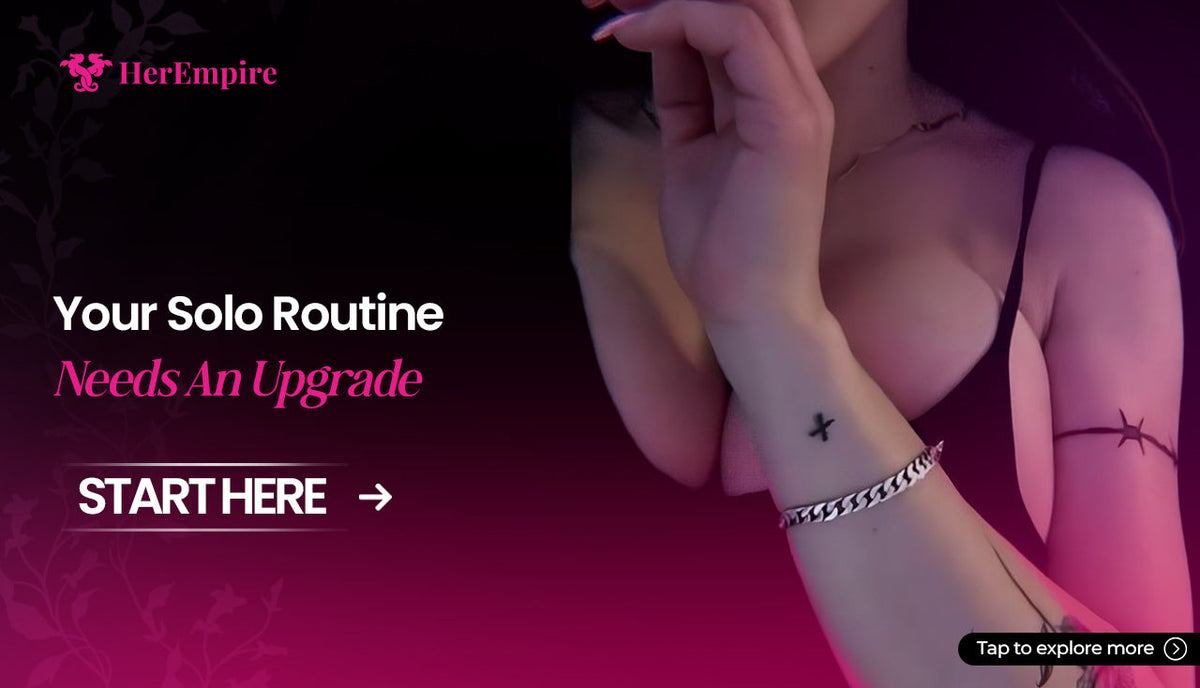 Upgrade Your Solo Routine with HerEmpire