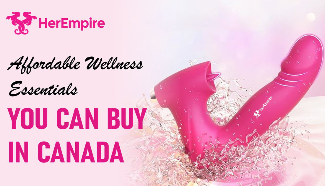 Affordable Wellness Essentials You Can Buy in Canada