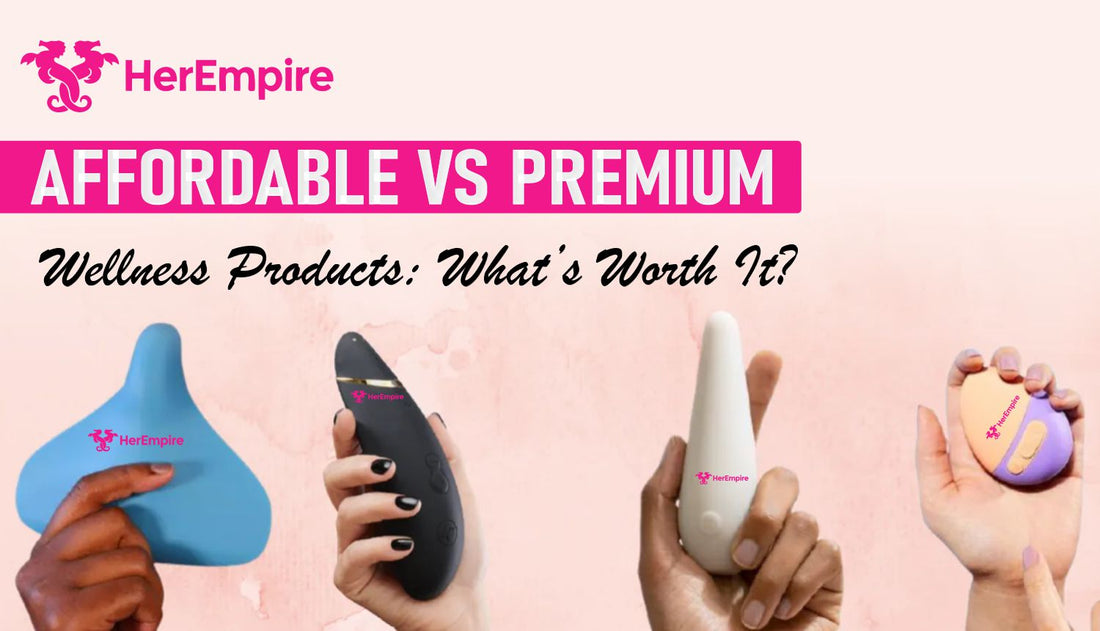 Affordable vs Premium Wellness Products