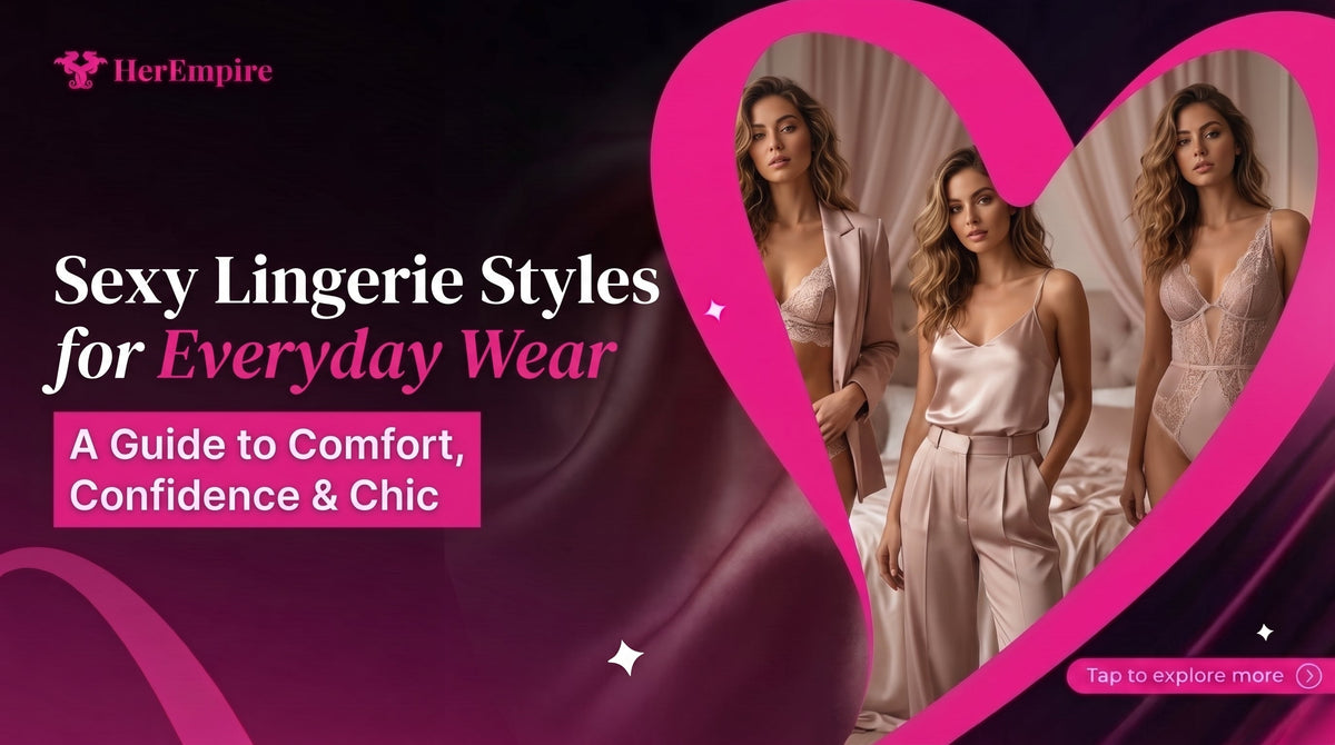 Sexy Lingerie Styles for Everyday Wear