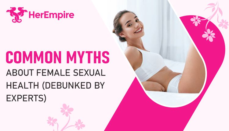 Common Myths About Female Sexual Health